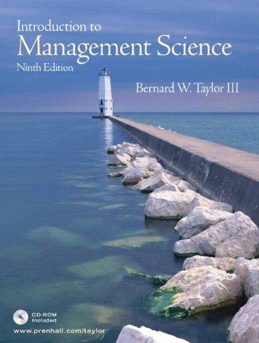 introduction to management science 9th edition bernard w. taylor 0131961330, 9780131888098