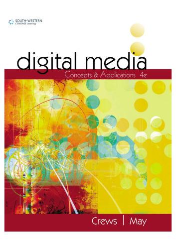 digital media: concepts and applications 4th edition tena b. crews, karen bean may 9781305661721