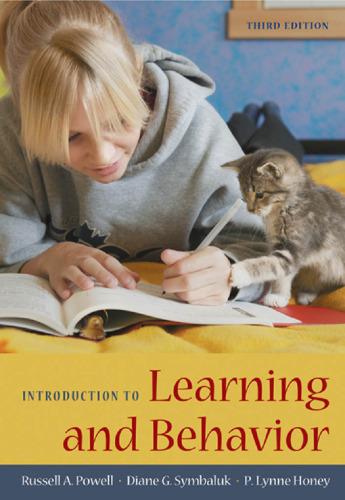 introduction to learning and behavior 3rd edition russell a. powell, diane g. symbaluk, p. lynne honey