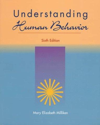 Understanding Human Behavior: A Guide For Health Care Providers