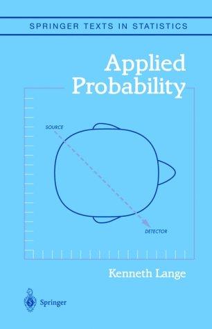 applied probability 1st edition kenneth lange 0387004254, 9780387004259