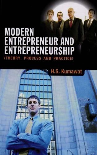 modern entrepreneur and entrepreneurship theory, process and practice 1st edition h.s. kumawat 9380207018,