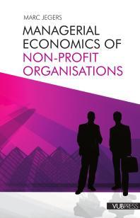 managerial economics of non-profit organisations 1st edition marc jegers 9054879091, 9789054879091