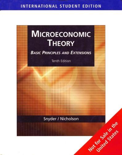 microeconomic theory basic principles and extensions 10th edition walter nicholson, christopher m. snyder