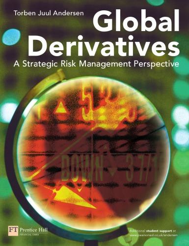 global derivatives a strategic risk management perspective 1st edition torben juul andersen 9780273688549,