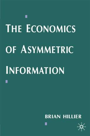 The Economics Of Asymmetric Information