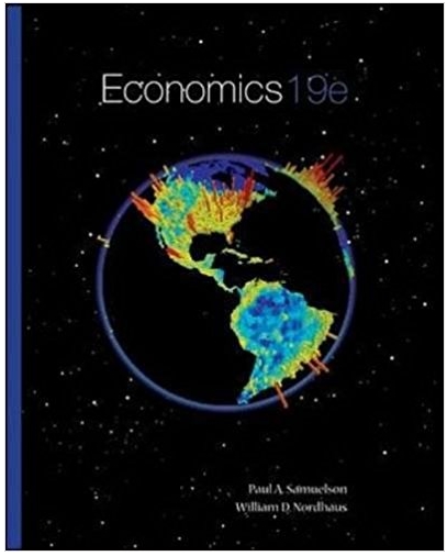 economics 19th edition paul a. samuelson, william nordhaus 978-0073511290, 73511293, 978-0073344232,
