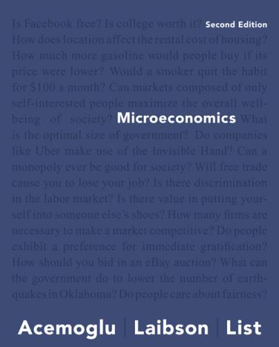 microeconomics, 2/e 2nd edition acemoglu, daron & laibson, david & list, john 99693959