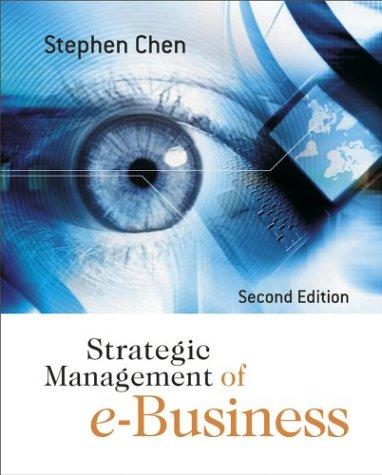 strategic management of e-business 2nd edition stephen chen 0470870737, 9780470870730, 9780470870747