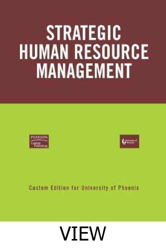 strategic human resource management a general managerial approach custom edition charles r greer 0536726906