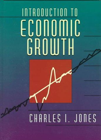 introduction to economic growth 1st edition charles i. jones 9780393971743