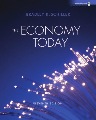 the economy today 11th edition bradley schiller 9780073511269