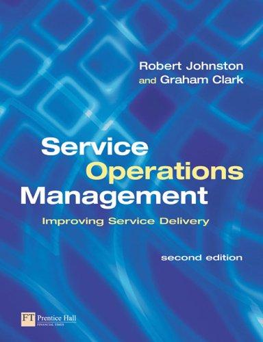 Service Operations Management Improving Service Delivery