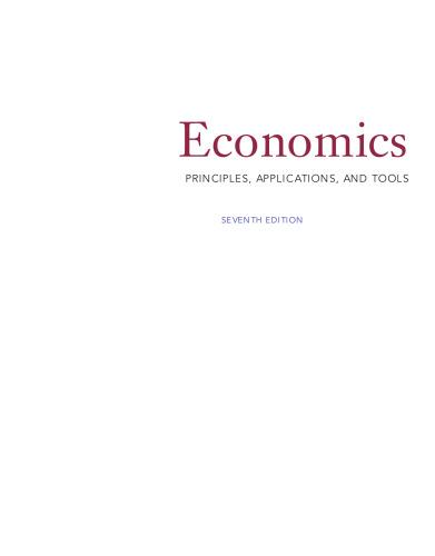 economics: principles, applications and tools 7th edition arthur o'sullivan, steven sheffrin, stephen perez