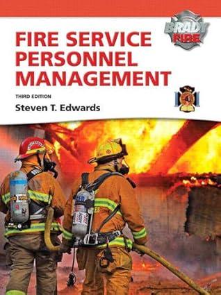 fire service personnel management 3rd edition steven t. edwards 9780135126776