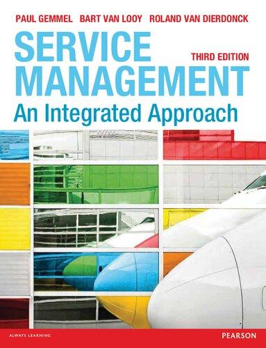 service management an integrated approach 3rd edition paul gemmel, bart van looy , roland van dierdonck