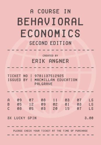 a course in behavioral economics 2nd edition erik angner 9781137512932