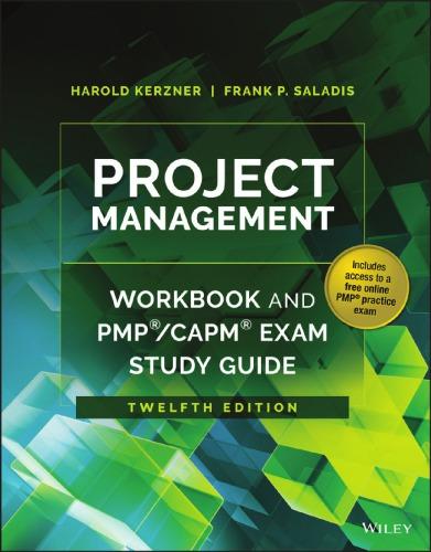 project management workbook and pmp/capm exam study guide 12th edition harold r. kerzner , frank p. saladis