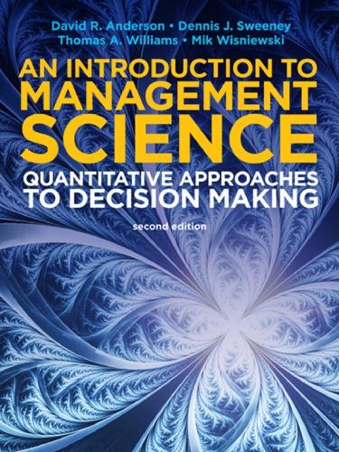 an introduction to management science quantitative approaches to decision making 2nd edition david ray