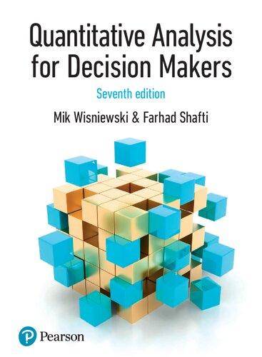 quantitative analysis for decision makers 7th edition mik wisniewski, dr farhad shafti 1292276614,