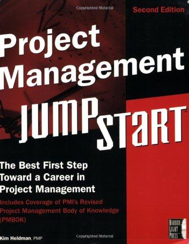 project management jumpstart 2nd edition p.m.p. kim heldman 0578246406, 978-0578246406