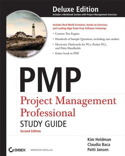 pmp project management professional exam study guide 2nd edition kim heldman, claudia m. baca, patti m.