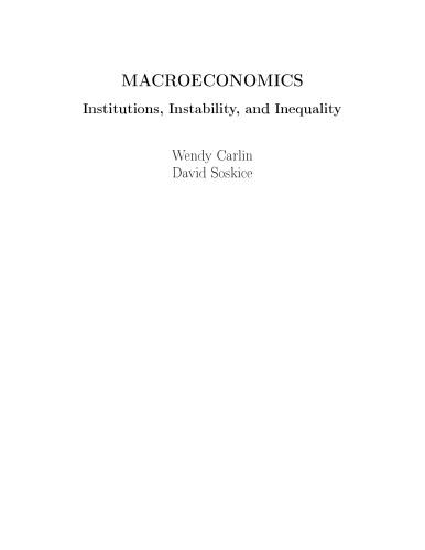 macroeconomics: institutions, instability, and inequality 1st edition wendy carlin, david soskice