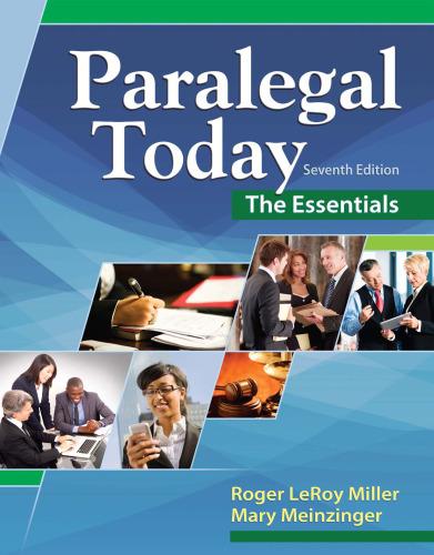 paralegal today: the essentials 7th edition roger leroy miller, mary meinzinger 9781305508743