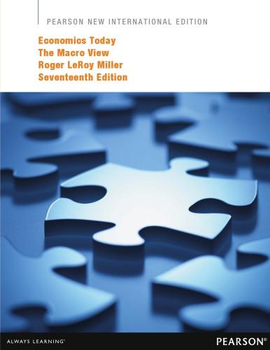 study guide for economics today the macro view 17th pearson new international edition roger leroy miller