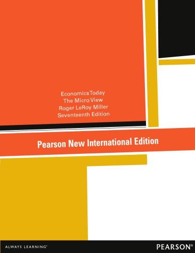 economics today: the micro view 17th pearson new international edition miller, roger leroy  publisher: