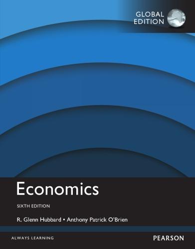 economics 6th global edition r. glenn hubbard, anthony patrick o'brien 9780134105840