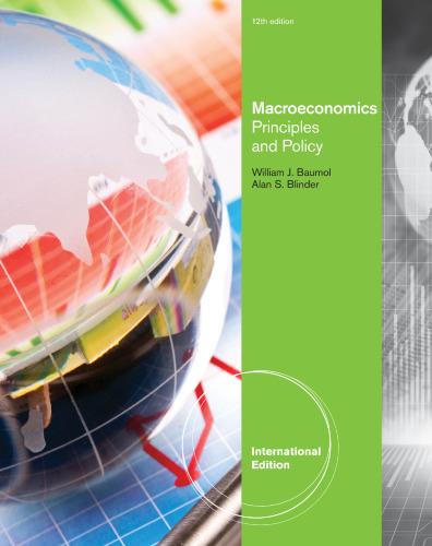 macroeconomics principles and policy 12th international edition william j. baumol, alan s. blinder