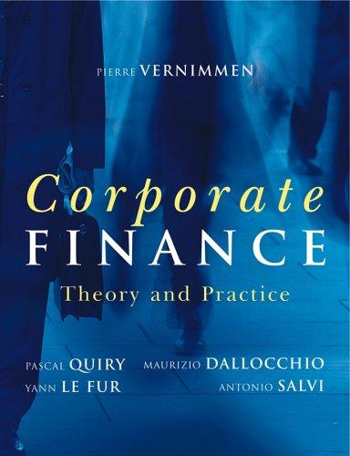 corporate finance theory & practice 1st edition pierre vernimmen, pascal quiry, yann le fur, maurizio