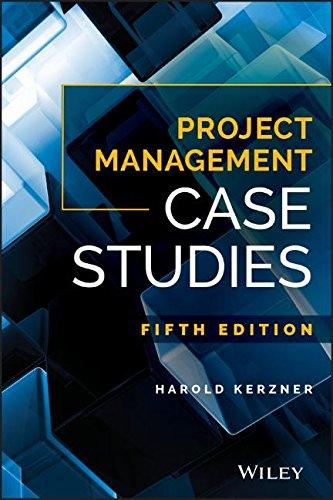 project management case studies 5th edition harold kerzner 1119385970, 9781119385974