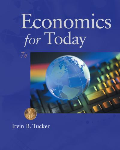 economics for today 7th edition irvin b. tucker 9780538469388