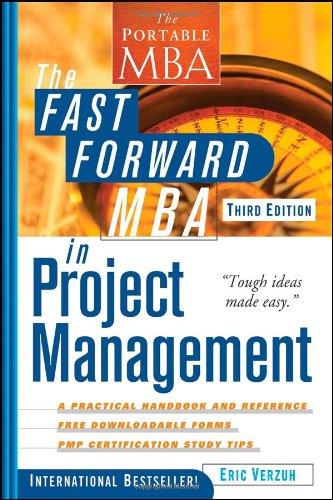 the fast forward mba in project management 3rd edition eric verzuh 0470247894, 9780470247891, 9780470374436