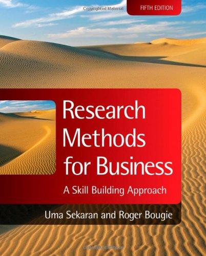 research methods for business a skill building approach 5th edition uma sekaran, roger bougie 0470744790,