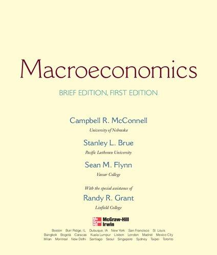 macroeconomics 1st brief edition campbell mcconnell, stanley brue, sean flynn 9780077230975