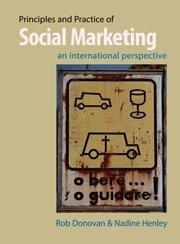 principles and practice of social marketing an international perspective 2nd edition rob donovan; nadine