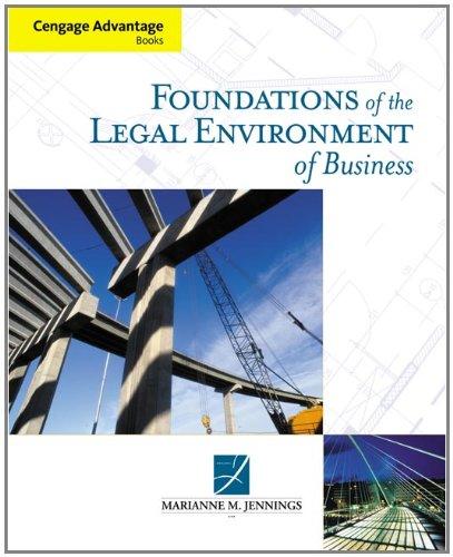 foundations of the legal environment of business 1st edition marianne m. jennings 0324566514, 9780324566512