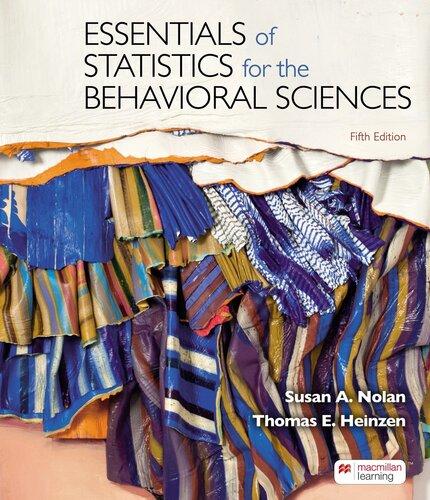 statistics for the behavioral sciences 5th edition susan a nolan, thomas heinzen 1319247199, 9781319247195