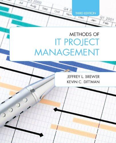 methods of it project management 3rd edition jeffrey l. brewer; kevin c. dittman 9781557538321, 1557538328,