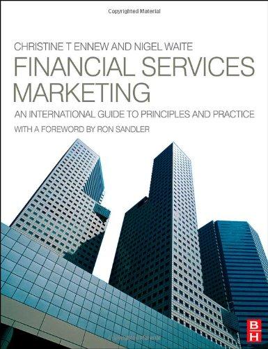 financial services marketing: an international guide to principles and practice 1st edition christine ennew,