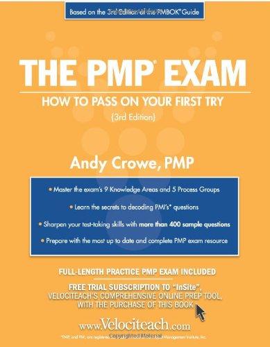 the pmp exam: how to pass on your first try (test prep series) 3rd edition andy crowe pmp 0972967311,