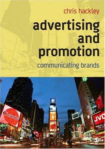 advertising and promotion: communicating brands 1st edition dr chris hackley 0761941541, 0761941533,