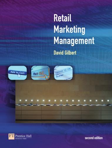 retail marketing management 2nd edition david gilbert 0273655116, 9780273655114, 9781405870313, 1405870311