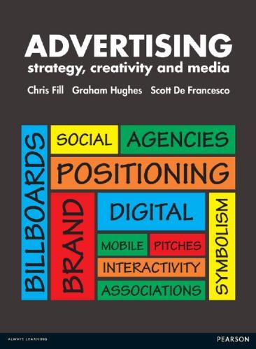 advertising: strategy, creativity and media 1st edition fill, chris;hughes, graham;francesco, scott de