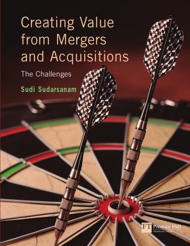 creating value from mergers and acquisitions 1st edition p s sudarsanam; dawson books 9781405891202,