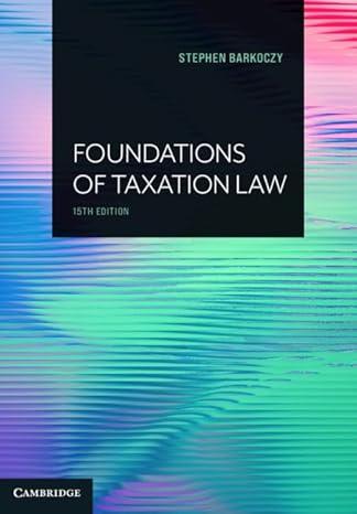 foundations of taxation law 15th edition stephen barkoczy 1009458833, 9781009458832