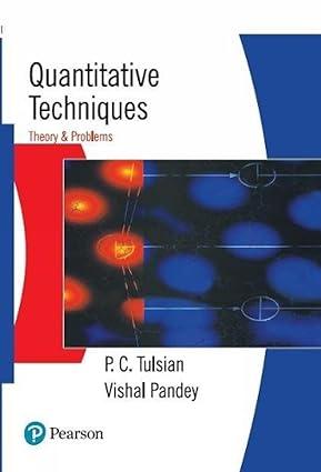 quantitative techniques theory and problems 1st edition pandey tulsian 9788131701867